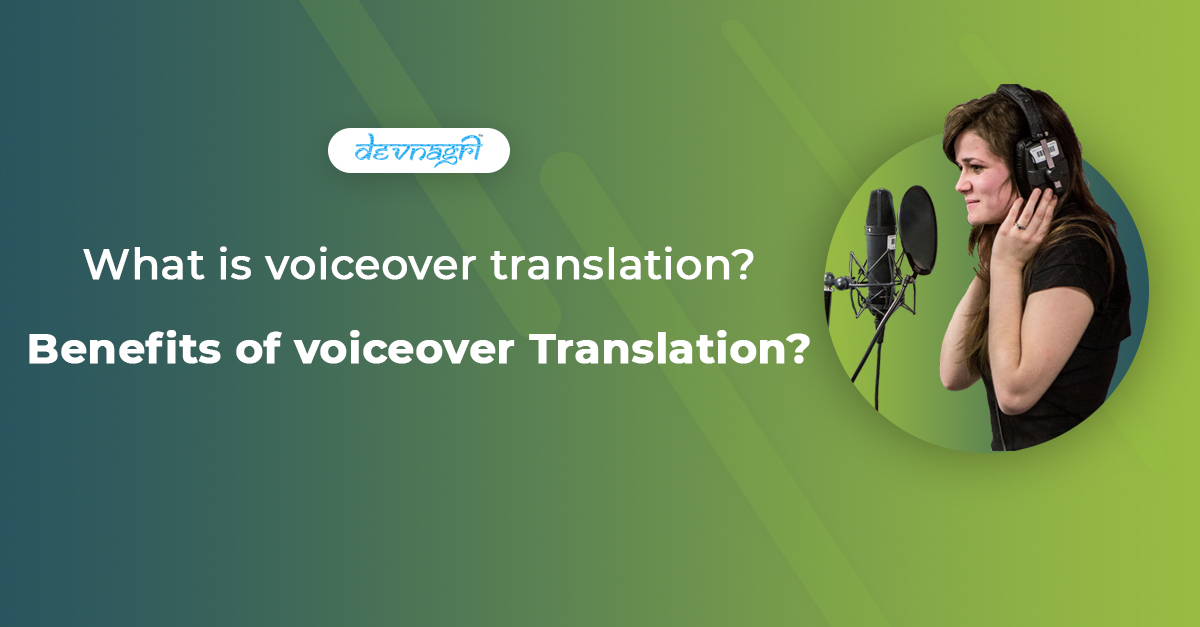 What is Voiceover Translation? Benefits Of Voiceover Translation